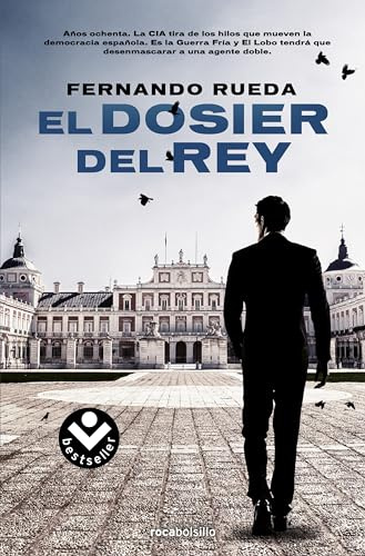 El dosier del Rey (Mikel Lejarza 2) (Best Seller | Thriller)