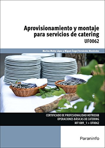 Aprovisionamiento y montaje para servicios de catering (Hostelería y Turismo)