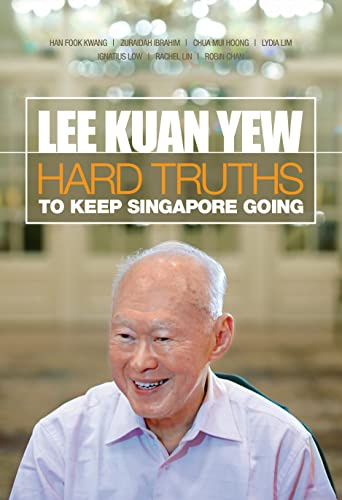 Hard Truths To Keep Singapore Going
