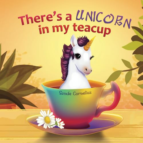 There's a Unicorn in My Teacup