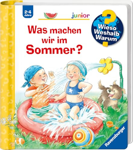 Wieso? Weshalb? Warum? junior, Band 60 - Was machen wir im Sommer? (Sachbuch ab 2 Jahre - mit Klappen) (junior, 60)