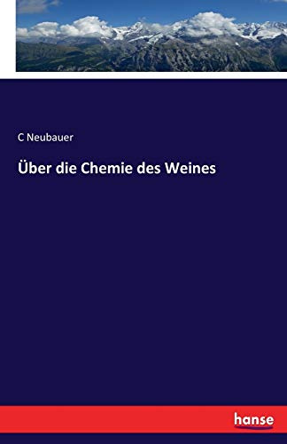 Über die Chemie des Weines