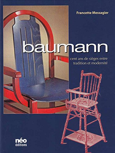 Baumann, 100 ans de sièges