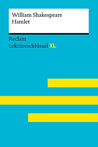 Hamlet von William Shakespeare: Lektüreschlüssel mit Inhaltsangabe, Interpretation, Prüfungsaufgaben mit Lösungen, Lernglossar. (Reclam ... William; Williams, Andrew – 15492