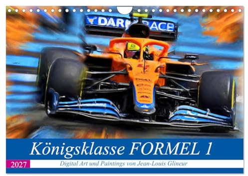 CALVENDO - Königsklasse FORMEL 1 (Wandkalender 2027 DIN A4 quer), Monatskalender: Jean-Louis Glineur