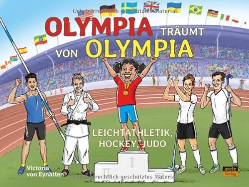 Olympia träumt von Olympia: Leichtathletik, Hockey, Judo - ein Mitmachbuch