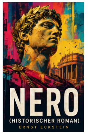 Nero (Historischer Roman): Alle 3 Bände