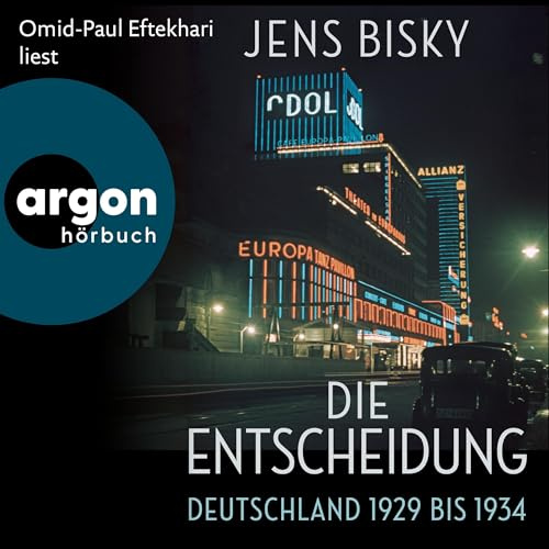 Die Entscheidung: Deutschland 1929 bis 1934