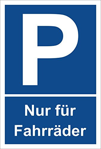 Melis-Folienwerkstatt Schild – Nur für Fahrräder – Parkplatzschild Parken – 15x20cm, 30x20cm und 45x30cm – Bohrlöcher Aufkleber Hartschaum Aluverbund -S00263