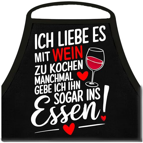 Shirtoo Kochschürze für Herren und Damen: Ich Liebe es mit Wein zu Kochen. Manchmal gebe ich ihn sogar ins Essen