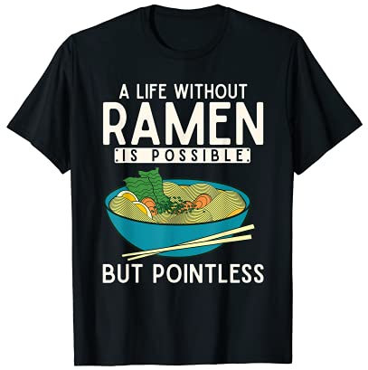 Bol De Nouilles Cuisine Japonaise Otaku Japon Kawaii Ramen T-Shirt
