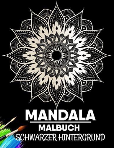 Mandala Malbuch schwarzer Hintergrund: Ein Malbuch für Erwachsene mit lustigen, einfachen und entspannenden Mandalas