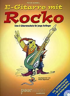Verlag Bosworth E-Gitarre MIT Rocko - arrangiert für E-Gitarre - mit CD [Noten/Sheetmusic] Komponist: Korbel Peter