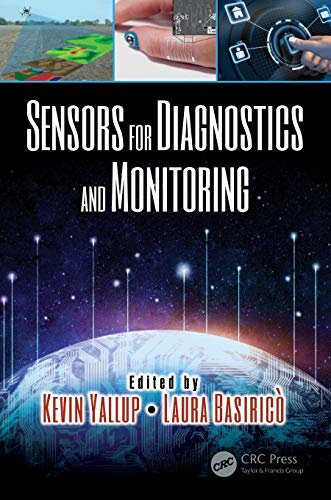 Sensors for Diagnostics and Monitoring (Devices, Circuits, and Systems) (English Edition)