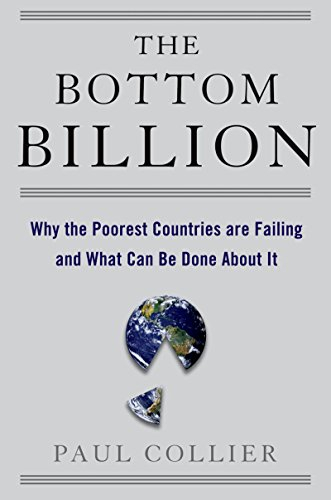 The Bottom Billion: Why the Poorest Countries are Failing and What Can Be Done About It (Grove Art) (English Edition)