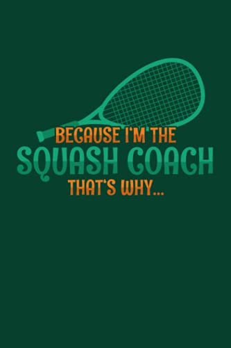 Squash Coach: Notizbuch (120 Seiten, 15x23cm, gepunktet) Dotted Bullet Grid Tagebuch Journal