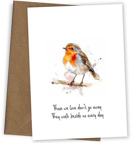Robin Condolences Card - Memorial Cards - Those We Love Don’t Go Away They Walk Beside Us Every Day - Deceased Sympathy Card - Memory Cards for Funeral Death or Remembrance - Thinking of You