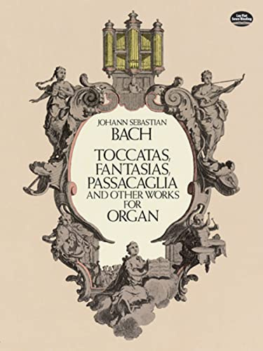 Toccatas, Fantasias, Passacaglia. Orgel. (Dover Music for Organ)
