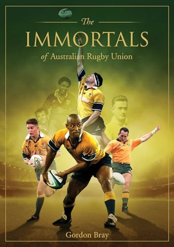 Immortals of Australian Rugby Union (Immortals of Australian Sport)