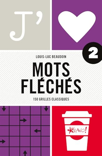J'aime mots fléchés 2: 150 grilles classiques