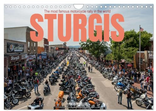 Sturgis - The most famous motorcycle rally in the world (Wall Calendar 2026 DIN A4 Landscape), CALVENDO 12 Month Wall Calendar: The colors of the motorcycle in Sturgis (CALVENDO Hobbies)