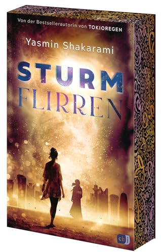 Sturmflirren: Packend, berührend und aufrüttelnd: Der neue Roman der Autorin von Tokioregen! Mit wunderschönem Farbschnitt in limitierter Auflage