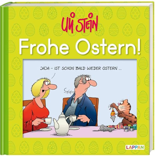 Uli Stein: Festtage!: Frohe Ostern!: Lustiges Geschenkbuch für Erwachsene - mit witzigen Cartoons, satirischen Texten und Widmungsseite
