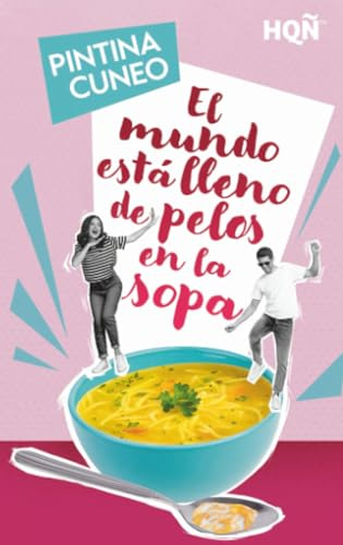 El mundo está lleno de pelos en la sopa: 415 (HQÑ)