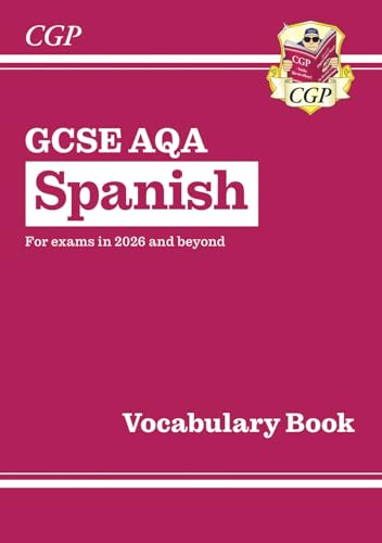 GCSE Spanish AQA Vocabulary Book (CGP AQA GCSE Spanish)