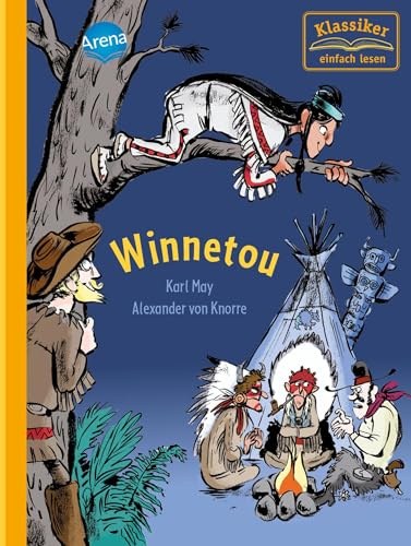 Winnetou: Klassiker einfach lesen