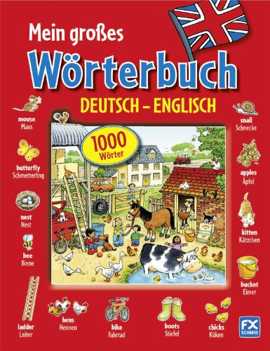 Mein großes Wörterbuch Deutsch - Englisch: 1000 Wörter