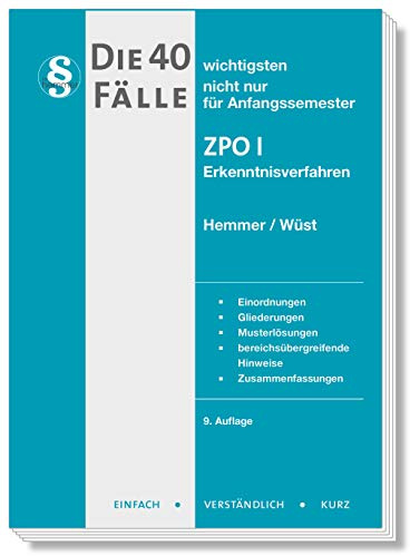 Die 40 wichtigsten Fälle ZPO I: Erkenntnisverfahren (Skripten - Zivilrecht)