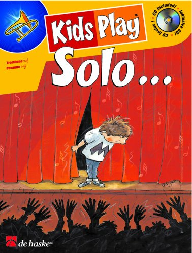 Dinie goedhart : kids play solo... trombone bc/tc - recueil + cd