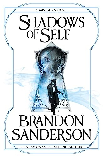 Shadows of Self: A Mistborn Novel