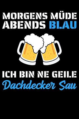 Dachdecker – abends Blau: nummeriertes A5 Notizbuch Journal Dotted mit Index – 120 Seiten