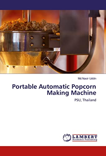Portable Automatic Popcorn Making Machine: PSU, Thailand