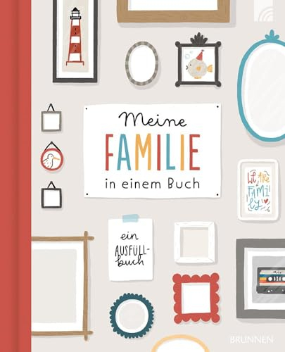 Meine Familie in einem Buch: Ein Ausfüllbuch - Familienbuch zum Eintragen, Ankreuzen, Einkleben. Geschenkbuch, Erinnerungsalbum, dem Freundebuch nachempfunden. Platz für Erinnerungen an 30 Verwandte