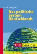 Das politische System Deutschlands (utb basics)