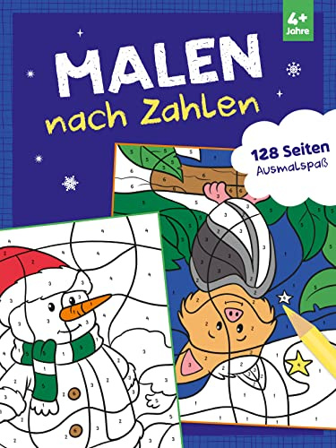 Malen nach Zahlen. Spielerisch Zahlen und Farben lernen: 128 Seiten Ausmalspaß für Kinder ab 4 Jahren