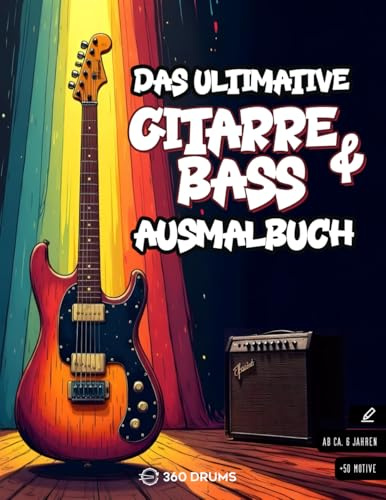 Das ultimative Gitarre & Bass Ausmalbuch
