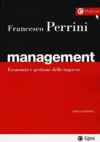 Management. Economia e gestione delle imprese