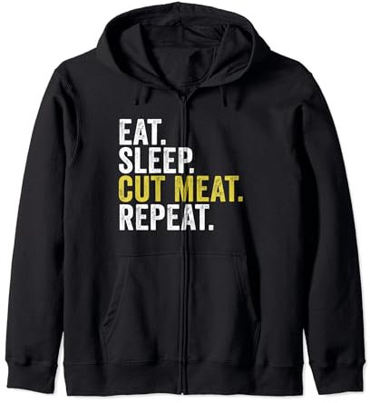 Emporte-pièce amusant « Eat Sleep Cut Meat Repeat » Sweat à Capuche
