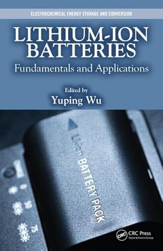 Lithium-Ion Batteries: Fundamentals and Applications: 4