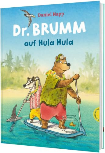Dr. Brumm: Dr. Brumm auf Hula Hula: Mit Dr. Brumm im Urlaub – das große Bilderbuch