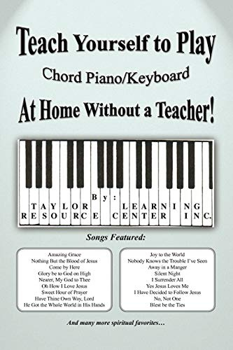 Teach Yourself to Play Chord Piano/Keyboard At Home Without a Teacher