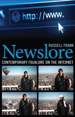 Newslore: Contemporary Folklore on the Internet