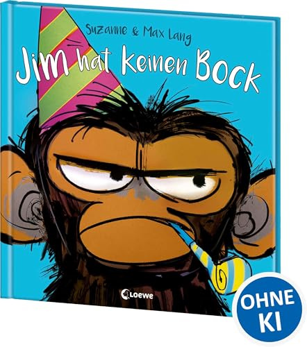 Jim hat keinen Bock: Lustiges Bilderbuch über Gefühle