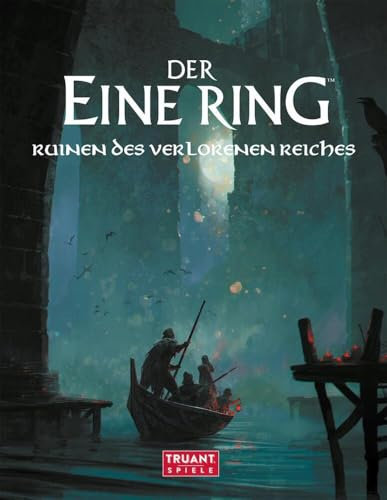 Ruinen des verlorenen Reiches: DER EINE RING