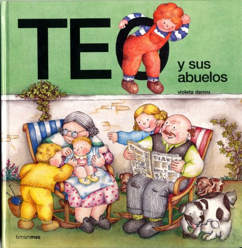 Teo y sus abuelos (Teo descubre el mundo)