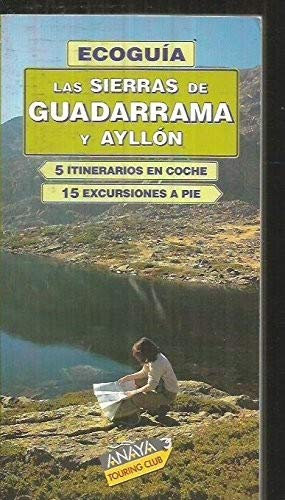 Sierras De Guadarrama Y Ayllon/ Sierras of Guadarrama Ans Ayllon